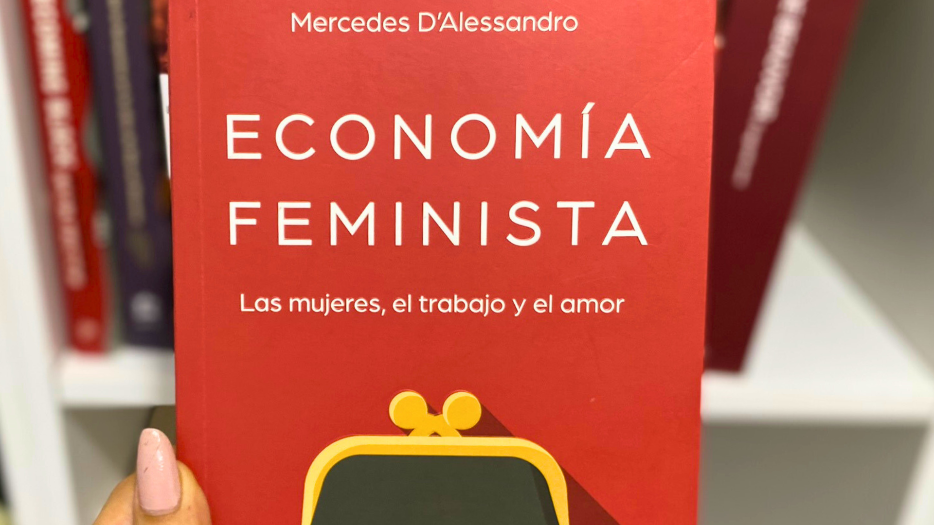 Economía Feminista de Mercedes D’Alessandro Yabedoyag